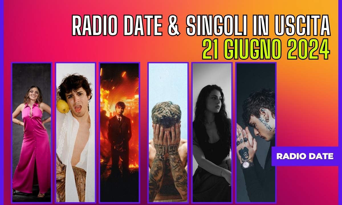 new-music-friday-radio-date-25-2024 21 giugno 2024