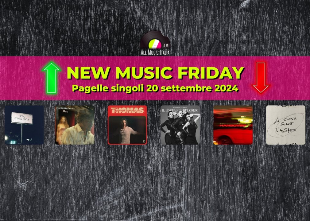 Pagelle nuovi singoli 20 settembre 2024 New Music Friday