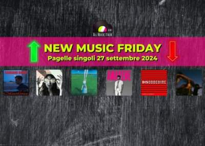 Pagelle nuovi singoli 27 settembre 2024 New Music Friday