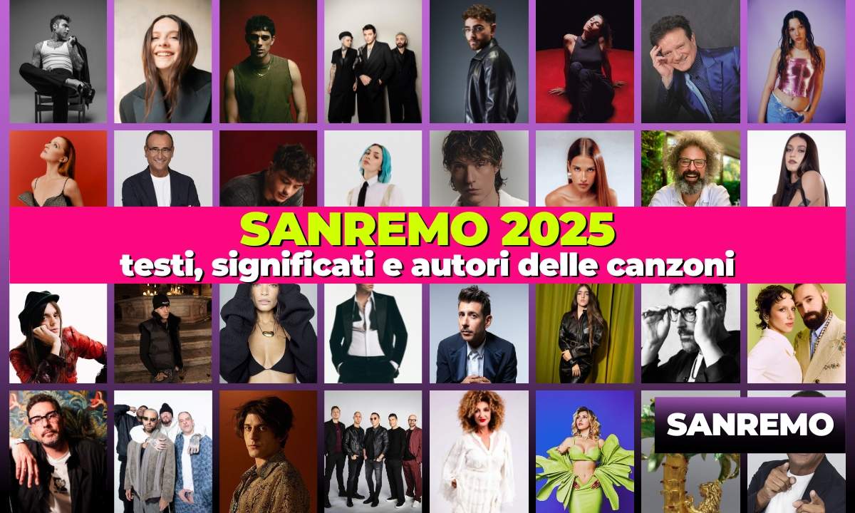 I testi e i significati di tutte le canzoni in gara al Festival di Sanremo 2025